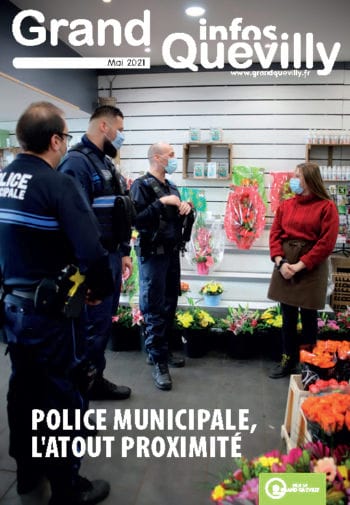 Photo représentant des agents de police municipale discutent avec une commercante sur la couverture de Grand Quevilly infos de mai 2021